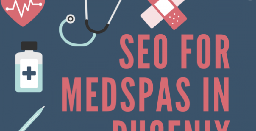 Medical Spas That Benefit from SEO In Scottsdale AZ